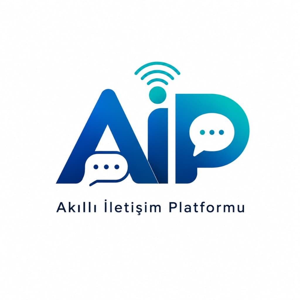 AiP — Akıllı İletişim Platformu